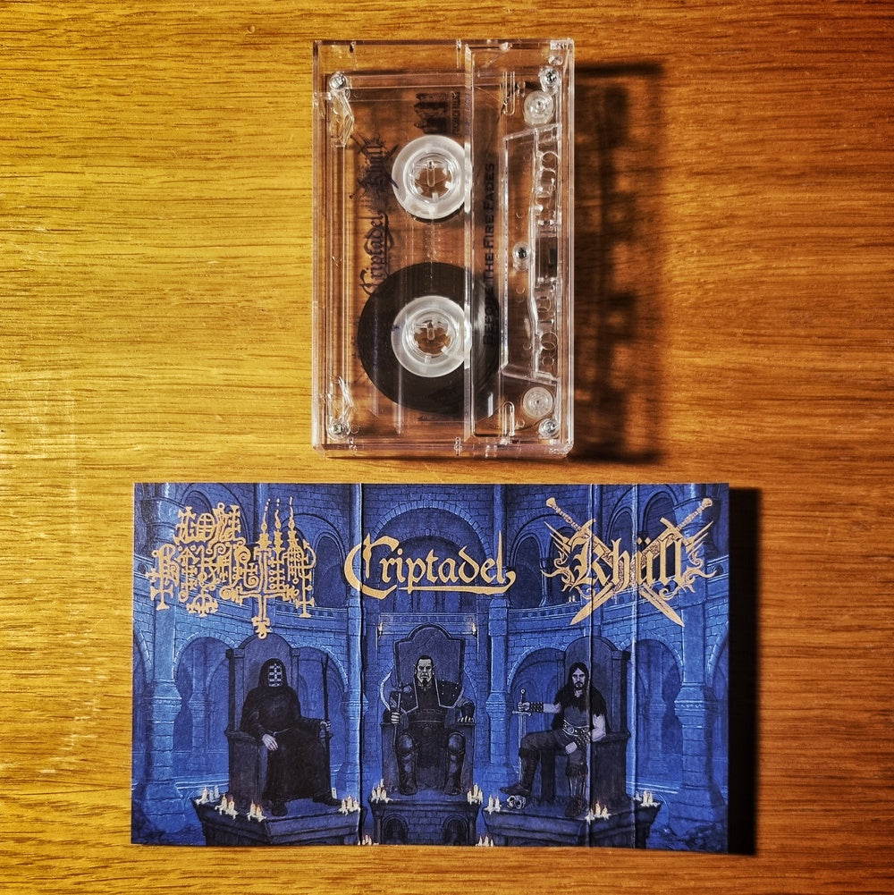 Lord Bakartia / Criptadel / Khüll - Before The Fire Fades Cassette Tape