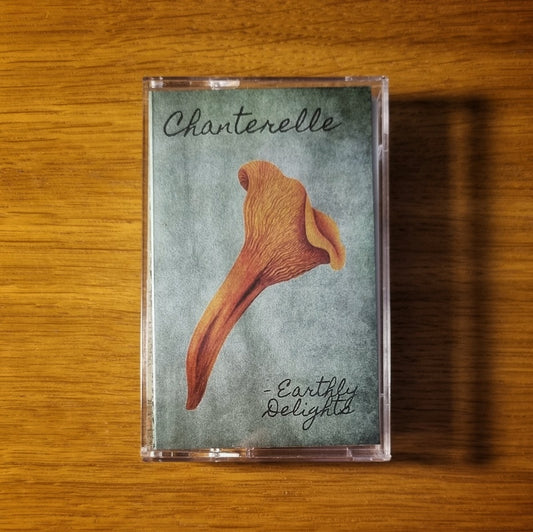 Chanterelle - Earthly Delights Cassette Tape