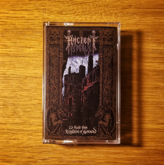 Ancient Spells - To Rule this Kingdom of Sorrow Cassette Tape