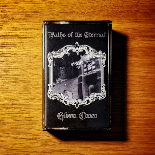 Paths Of The Eternal - Gloom Omen Cassette Tape