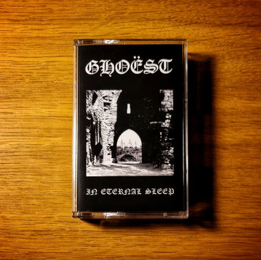 Ghoëst - In Eternal Sleep Cassette Tape