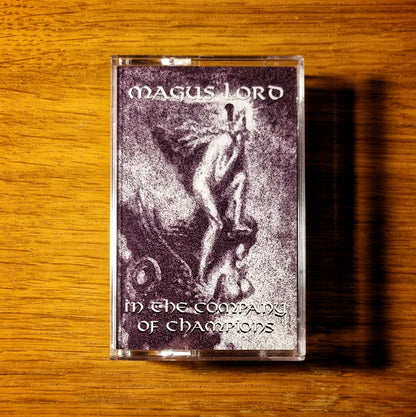 Magus Lord - In the Company of Champions Cassette Tape