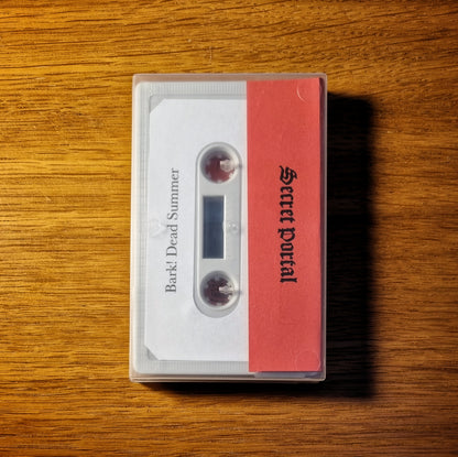 Bark! Dead Summer - Forgotten Chapel Beyond The Trees Cassette Tape