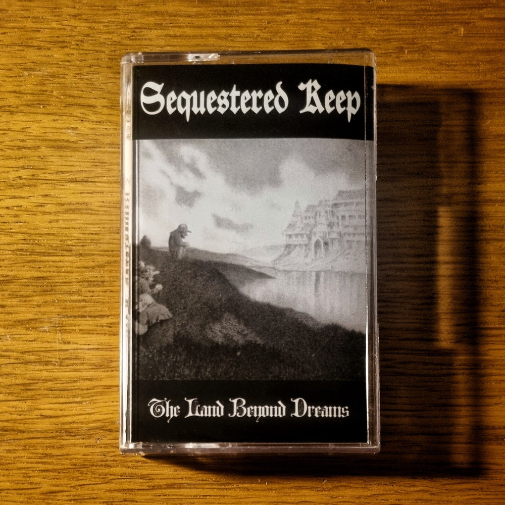 Sequestered Keep - The Land Beyond Dreams Cassette Tape
