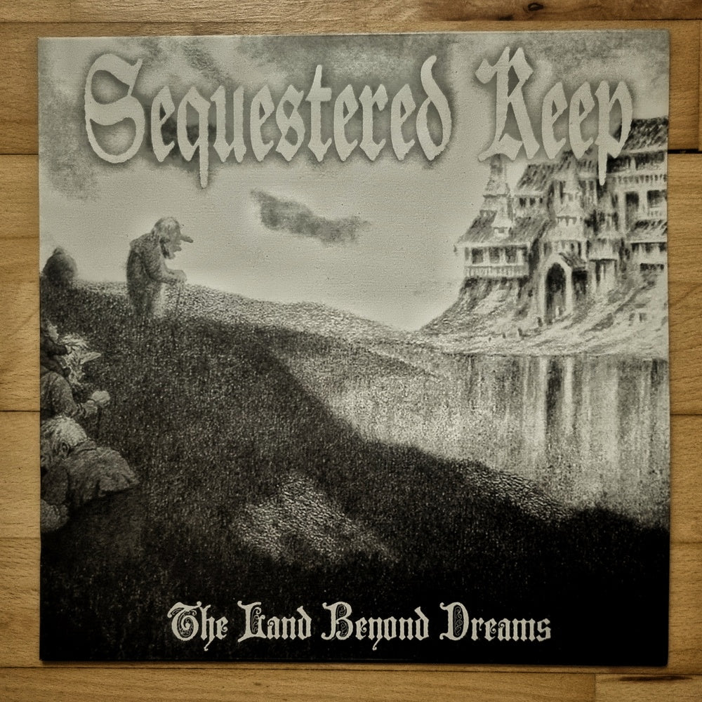 Sequestered Keep – The Land Beyond Dreams Vinyl LP