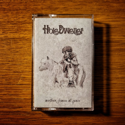 Hole Dweller - Another Chance At Peace Cassette Tape