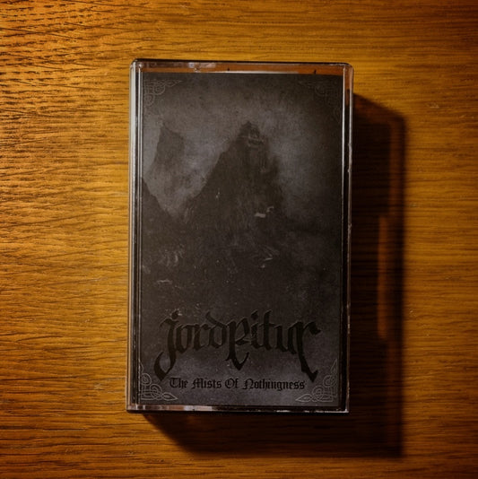 Jord Eitur – The Mists Of Nothingness Cassette Tape